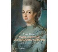 Marie-Christine de Habsbourg-Lorraine Marie Petitot (Auteur)