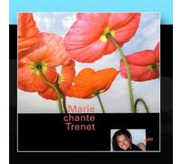Marie-Christine Maillard - Marie Chante Trenet