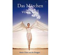 Marie-Claire van der Bruggen Das Märchen vom Tod (Relié)
