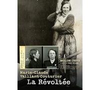 MARIE-CLAUDE VAILLANT-COUTURIER, LA REVOLTEE