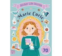 Marie Curie: An inspiring sticker story about never giving up