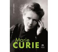 Marie Curie Citations illustrées - Sophie Boiré - Du Palais - relié - Biographie