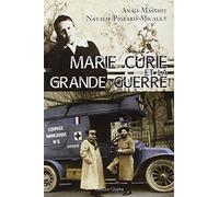 Marie Curie et la grande guerre