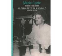Marie Curie : Femme savante ou Sainte Vierge de la science ? – Gallimard