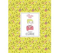 Marie Curie Isabel Thomas (Auteur), Emmanuel Plisson (Traduction), Anke Weckmann (Illustration)