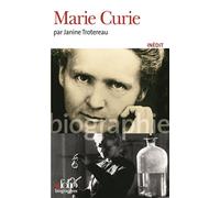 Janine Trotereau – Marie Curie – Biographie – Poche – Gallimard