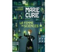 Marie Curie - La Femme De Sciences