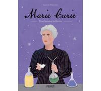 Sophie de Mullenheim – Marie Curie : Une femme brillante – Fleurus – Broché