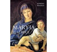 Marie dans l'art - Alfredo Tradigo (Buch auf Polnisch)