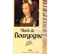 Marie de Bourgogne - la Princesse aux Chaînes - André Besson - Nouvelles Editions Latines - broché - Livre