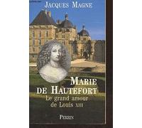 Marie de Hautefort, le grand amour de Louis XIII