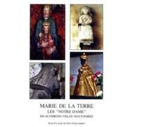 Marie De La Terre - Les "Notre Dame" En Auvergne/Velay/Haut-Forez