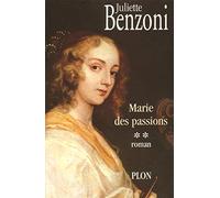 Marie des intrigues tome 2 - Marie des passions