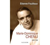 Marie-Dominique Chenu - 1895-1990