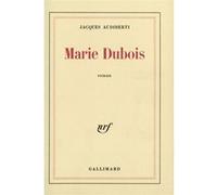 Jacques Audiberti – Marie Dubois – Gallimard