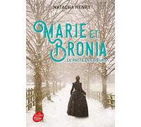 Marie Et Bronia - Le Pacte Des Soeurs