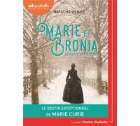 Marie et Bronia, le pacte des soeurs