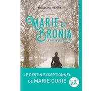 Marie et Bronia, le pacte des soeurs Natacha Henry (Auteur)