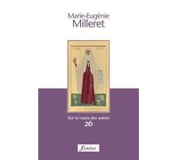 Marie-Eugénie Milleret - Collectif - Fidelite Eds - broché - Biographie