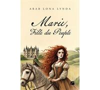 Marie, Fille du Peuple - Arab Lona Lynda - Du Pantheon Eds - broché - Contes / Légendes
