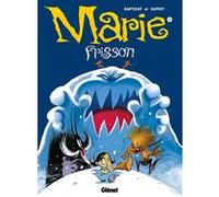 Marie Frisson - Tome 02 Eric Baptizat (Auteur), Olivier Supiot (Dessinateur)
