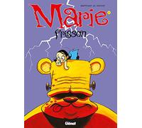 Marie Frisson – Tome 6 : Je te survivrai – Glénat