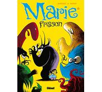Marie Frisson - Tome 01 Il est revenu, le temps du muguet - Eric Baptizat - Glénat - cartonné - Bande dessinée jeunesse