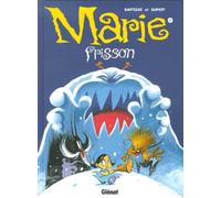 Marie Frisson, tome 2 : Tombe la neige
