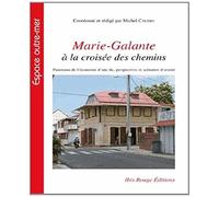 Marie-Galante à la croisée des chemins : Panorama de l'économie d'une île, perspectives et scénarios d'avenir