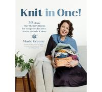 Marie Greene - Knit in One 30 Quick Clever Patterns Using One Ske - E245z