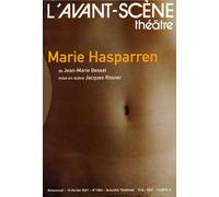 Marie Hasparren - Jean Marie Besset - L'avant-Scene Theatre - broché - Revue