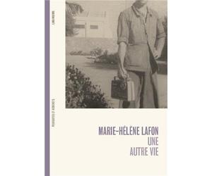 Marie-Hélène Lafon Une autre vie