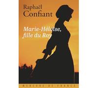 Marie-Héloïse, fille du Roy