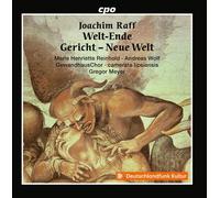 Marie Henriette Reinhold - Raff: Welt-Ende; Gericht; Neue Welt [Compact Discs]