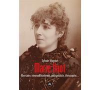 Marie Huot Libertaire, néomalthusienne, antispéciste, théosophe… - Sylvain Wagnon - Atelier Creation Libertaire - broché - Essai