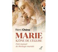 Marie, Icône De L'eglise - Petit Manuel De Théologie Mariale