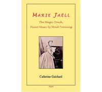Marie Jaell - The Magic Touch, Piano Music by Mind Training