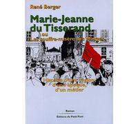 Marie-Jeanne Du Tisserand Ou Les Souffre-Misère
