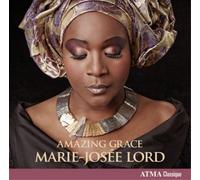 Marie-Josée Lord – Amazing Grace – CD