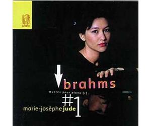 Marie-Josephe Jude - Brahms : Oeuvres Pour Piano Vol.1 - Ballade op10/1-4, Klavierstuecke op76/1-8, Rhapsodie op79/1-2