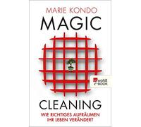 Marie Kondo Dr. Moni Magic Cleaning: Wie richtiges Aufräumen Ihr Leben (Poche)