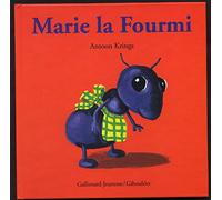 Marie la Fourmi