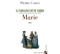 Marie: La naissance d'une nation