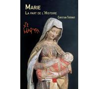 Marie - La Part De L'histoire