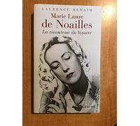 Marie-Laure de Noailles : la vicomtesse du bizarre