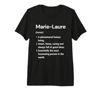 Marie-Laure Définition du nom Dictionnaire Amusant T-Shirt Haut de Gamme