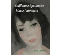 Marie Laurencin Guillaume Apollinaire (Auteur)