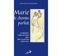 Marie le chemin parfait JL COURCHESNE (Auteur)