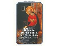 Marie, le chemin vers Dieu (Les livrets de l'Église)
