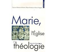 Marie, l'Eglise et la théologie